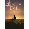 A Restless Evil: Dental Danger