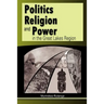 Politics, Religion and Power in the Great Lakes Region