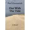 Out With The Tide
