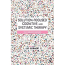Solution-Focused Cognitive and Systemic Therapy: The Bruges Model