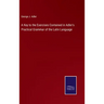 A Key to the Exercises Contained in Adler's Practical Grammar of the Latin Language