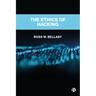 The Ethics of Hacking