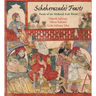Scheherazade's Feasts: Foods of the Medieval Arab World