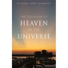 The Location of Heaven in the Universe