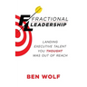 Fractional Leadership: Landing Executive Talent You Thought Was Out of Reach