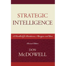 Strategic Intelligence: A Handbook for Practitioners, Managers, and Users