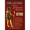 Healing the Criminal Heart: Spiritual Redemption and Enlightenment