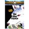 The Blue Coyote: The Frannie Shoemaker Campground Mysteries (Vol. 2)