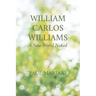 William Carlos Williams: A New World Naked