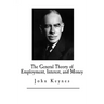 The General Theory of Employment, Interest, and Money