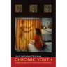 Chronic Youth: Disability, Sexuality, and U.S. Media Cultures of Rehabilitation