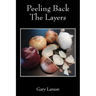 Peeling Back The Layers