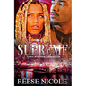 Reign Supreme 2: Only A Queen Can Reign