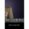 Don't Call Me Hero