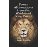 Power Affirmations from the Wisdom of King David