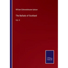 The Ballads of Scotland: Vol. II