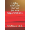 Highly Effective Human Service Organizations