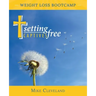 Setting Captives Free: Weight Loss Bootcamp