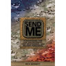 Send Me: A Devotional for Law Enforcement, First Responders, and Military Personnel