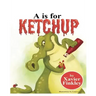 A is for Ketchup