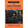 The Child Savers: The Invention of Delinquency