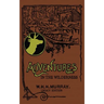 Adventures In The Wilderness (Legacy Edition): The Classic First Book On American Camp Life And Recreational Travel In The Adirondacks