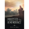 Proceed to Remembrance