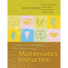 Literacy Strategies for Improving Mathematics Instruction