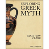 Exploring Greek Myth