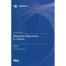 Metabolic Alterations in Cancer