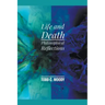 Life and Death: Philosophical Reflections