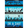 Million Years in a Day