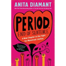 Period. End of Sentence.: A New Chapter in the Fight for Menstrual Justice