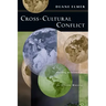 Cross-Cultural Conflict: Cross-Cultural Conflict: Building Relationships for Effective Ministry