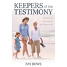 Keepers of the Testimony: Sharing Our Faith with the Next Generation