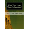 Can You Lose Your Salvation?: Five Warning Passages of Hebrews