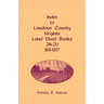 Index to Loudoun County, Virginia Land Deed Books, 2n-2u, 1811-1817