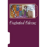 Frustrated Falcons: The Three Children of Edmund of Langley