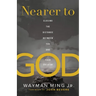 Nearer to God