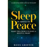 Calm Your Mind and Go To Sleep: Sleep In Absolute Peace - Make The Choice To Have A Restful Night