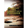 Ramblings of a Charmed Circle Flyfisher