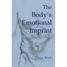 The Body's Emotional Imprint