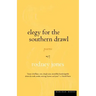 Elegy for the Southern Drawl