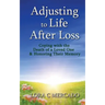 Adjusting to Life After Loss: Coping with the Death of a Loved One and Honoring Their Memory