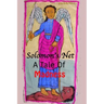Solomon's Net: A Tale Of Madness