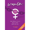 Women: Down Through the Ages, How Lies Have Shaped Our Lives