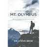 Leading the Way Up Mt. Olympus: How Acts of Leadership Help People Become Successful