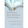 Modern Orthodox Thinkers: From the Philokalia to the Present