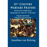 21st Century Warfare Prayers: Effective Spiritual Warfare in the 21st Century