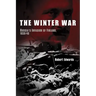 The Winter War: Russia's Invasion of Finland, 1939-1940